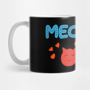 Meowmy of two girls Mug